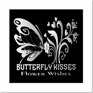 Butterfly Kisses Flowers Best Gift For Life Style Posters and Art